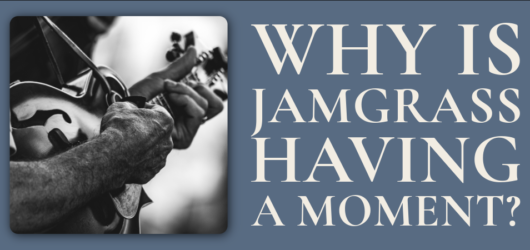 Why Is Jamgrass Having a Moment?