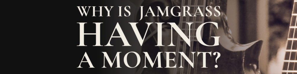 jamgrass moment