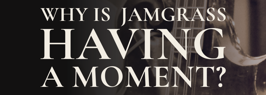 Why Is Jamgrass Having a Moment? | Dope Patina